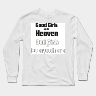 Good girls Long Sleeve T-Shirt